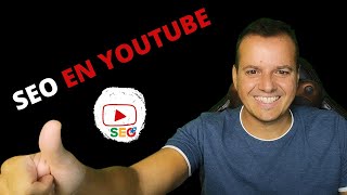 Seo En Youtube Cómo Posicionar Tus Videos