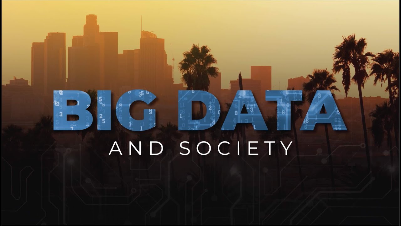 UCLA Social Sciences: Big Data and Society
