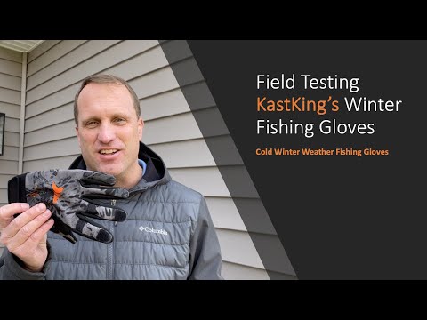 Field Test - KastKing Mountain Mist Fishing Gloves – Cold Winter