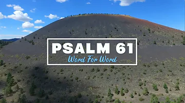 Psalm 61: Word For Word (Lyric Video) • ESV Scripture Song
