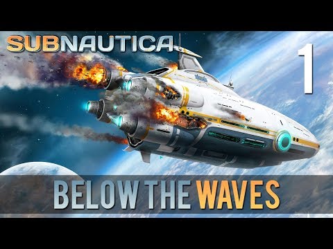 [1] Below the Waves (Let's Play Subnautica w/ GaLm)