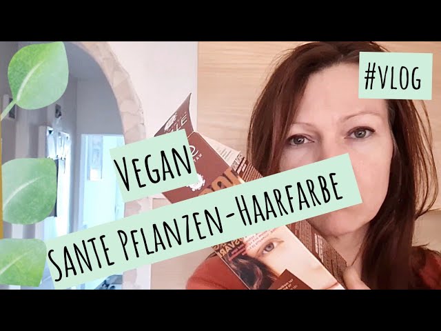 Tag 27 - SANTE vegane natürliche Pflanzen-Haarfarbe - Your daily green  #Vlog - istgruen goes Youtube - YouTube
