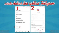 2 Cara Logout (Keluar) dari Aplikasi Instagram - Durasi: 2.17. 2 Cara Logout (Keluar) dari Aplikasi Instagram - Durasi: 2.17.