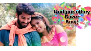 UNDIPORAADHEY TELUGU VIDEO COVER SONG ll HUSHARU ll SID SRIRAM ll LOVE FAILURE VIDEO ll REVATHIAKKA