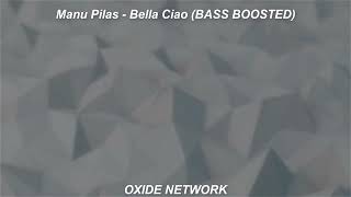 Manu Pilas - Bella Ciao (BASS BOOSTED)