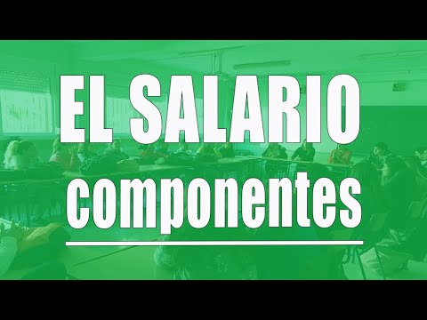 Video: Cuales Son Los Componentes Del Salario