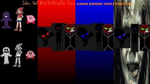 Jake, Gail And YinYangFan Error (Jake Error 120) [Part 15]
