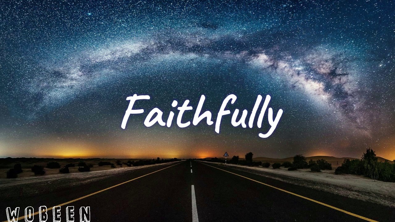 FaithfullyLYRICS  Journey