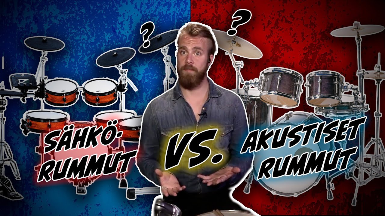 Sähkö- vai akustiset rummut? - YouTube