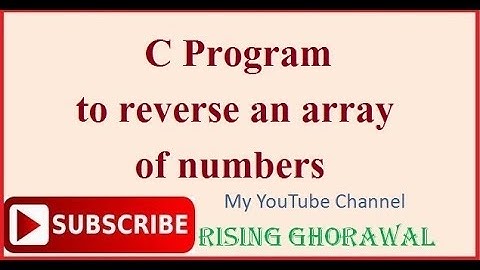 C Program to reverse an array of numbers