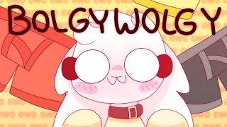 BOLGY WOLGY | (Original) Animation Meme
