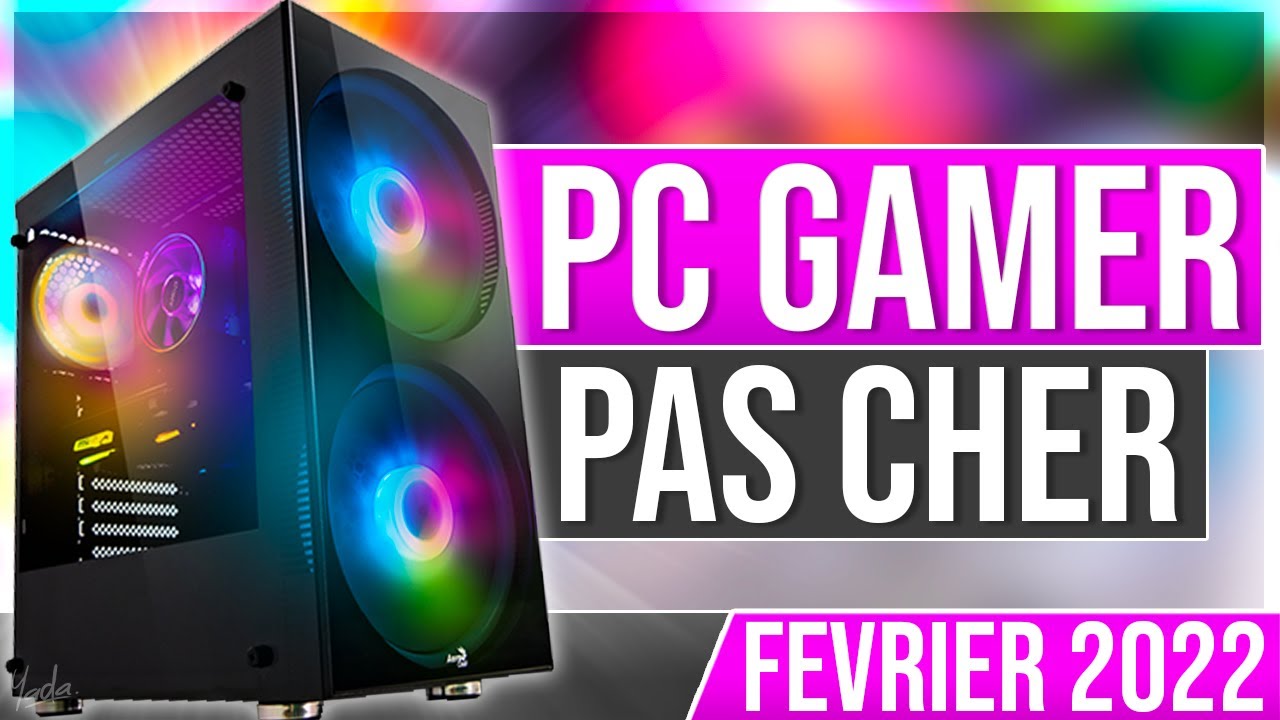 TOP 5 : PC GAMER PAS CHER JANVIER (Config à 600€, 800€, 1000