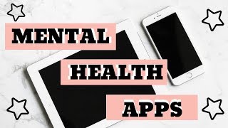 7 FREE MENTAL HEALTH APPS YOU NEED TO KNOW ABOUT!