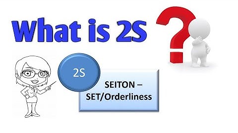 Learn what is 5S? | Part-2 2S | Orderliness | Lean manufacturing | Technical | TIT