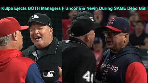 Ejections 162-3 - Umpire Kulpa Ejects BOTH Manager...