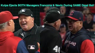 Ejections 162-3 - Umpire Kulpa Ejects Both Managers Cle Terry Francona Laa Phil Nevin In Same Play