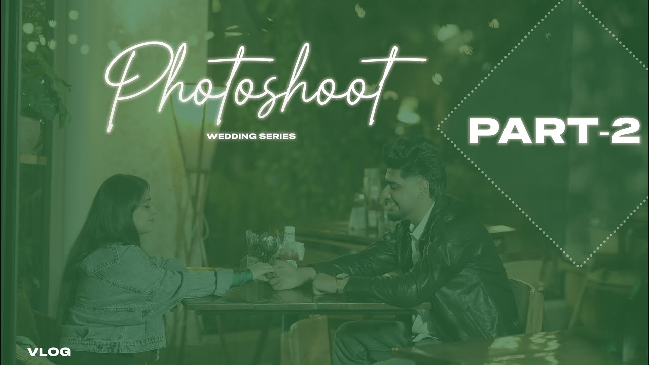 PHOTOSHOOT VLOG | #DEEPDAVIAH | WEDDING SERIES | PART 2 | DEEP JREWAL