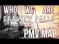 Who We Are||Gravity Falls PMV MAP