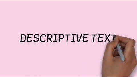 What is Descriptive Text