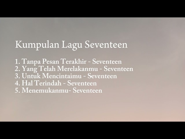 Kumpulan Lagu Seventeen class=