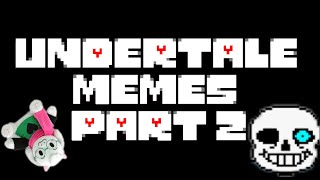 Undertale memes part 2