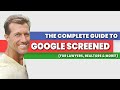 Google Screened For LAWYERS, REALTORS &amp; More (The Complete Guide)