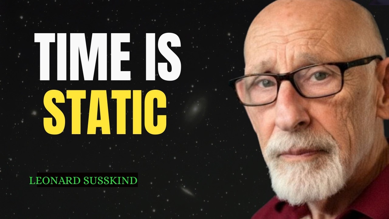 Why Time Does Not Flow | Leonard Susskind