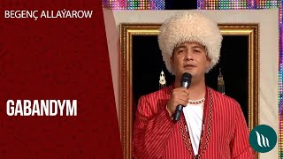 Begench Allayarow - Gabandym | 2020