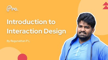 Introduction to Interaction Design | What is IxD? | Basics of Interaction Design