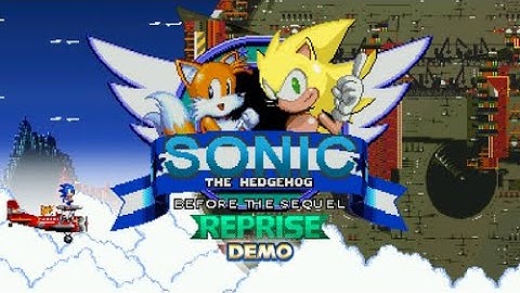Sonic Before The Sequel Reprise Demo (Sonic Fan Game)