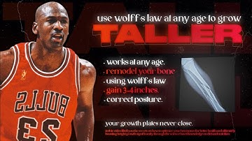 how to GROW taller at ANY AGE using Wolff
