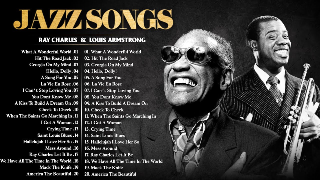 Jazz Songs 50 s 60 s 70 s Frank Sinatra Louis Armstrong Ray Charles jazz-songs-50-s-60-s-70-s-frank-sinatra-louis-armstrong-ray-charles