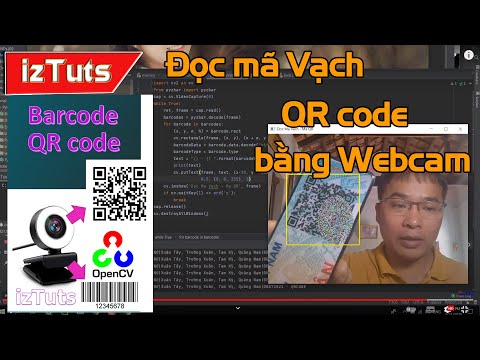 Video Đọc QRCode bằng Webcam dễ dàng với OpenCV và ZBar - youtube