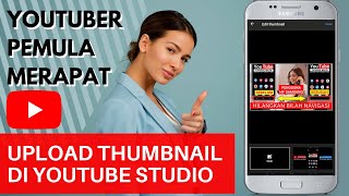 Cara Upload Thumbnail Youtube Di Youtube Studio