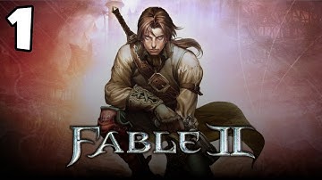 Welcome to Albion...Again (Episode 1) - Fable 2 Campaign Gameplay Playthrough
