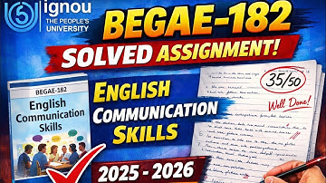 BEGAE 182 Solved assignment 2025-2026 | BEGAE 182 Solved handwritten assignment 2025-2026 in english