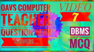 OAVS Computer Questions | OAVS COMPUTER TEACHER QUESTION ANSWERS | DBMS MCQ