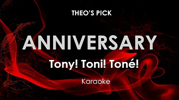 Anniversary | Tony! Toni! Toné! karaoke