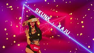 Skunk ❌ Raju - Bona | Audio