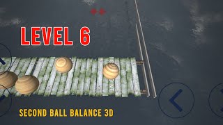 Second Ball Balance 3D Level 6 screenshot 5