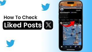 How To Check Liked Posts On X account ( Formerly Twitter) 2025