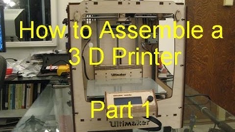 Ultimaker Original Plus - How to Assemble a 3 D Printer - Part 1