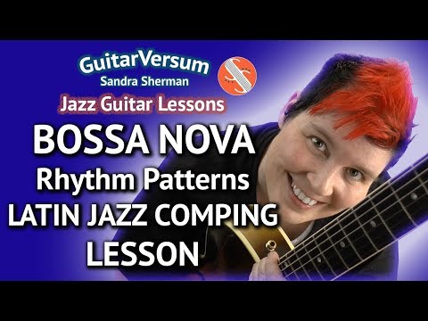 bossa-nova-rhythm-guitar-lesson---latin-comping-patterns