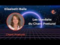 SupraConscience - Elisabeth Baile - Les bienfaits du Chant Postural