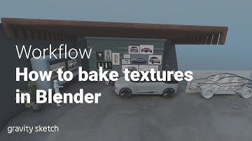 How to bake textures, light and shadows in Blender and bring them into Gravity Sketch - Workflow