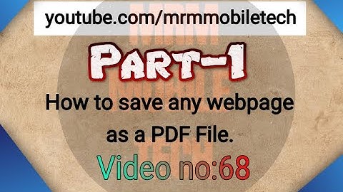 How to save any webpage as a PDF File??? Part 1