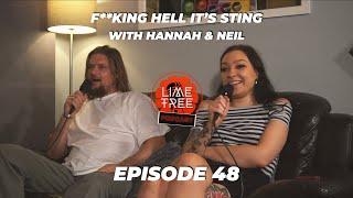 F**king Hell It’s Sting (With Hannah Robinson & Neil Douthwaite) | LTSP Episode 48