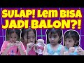 THALIA BIKIN BALON DARI LEM ‼️ THANIA BINGUNG CARANYA‼️