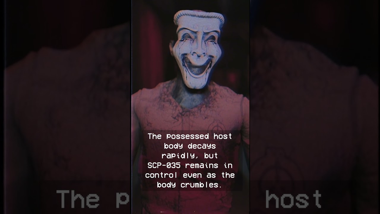 SCP-035 │ Possessive Mask │ Keter │ Mind-Affecting/Sentient SCP 