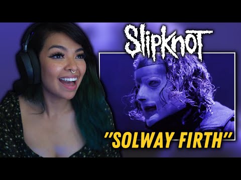 First Time Reaction | Slipknot - Solway Firth